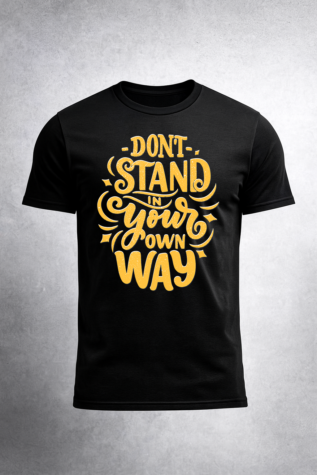 Don’t Stand in Your Way Tee